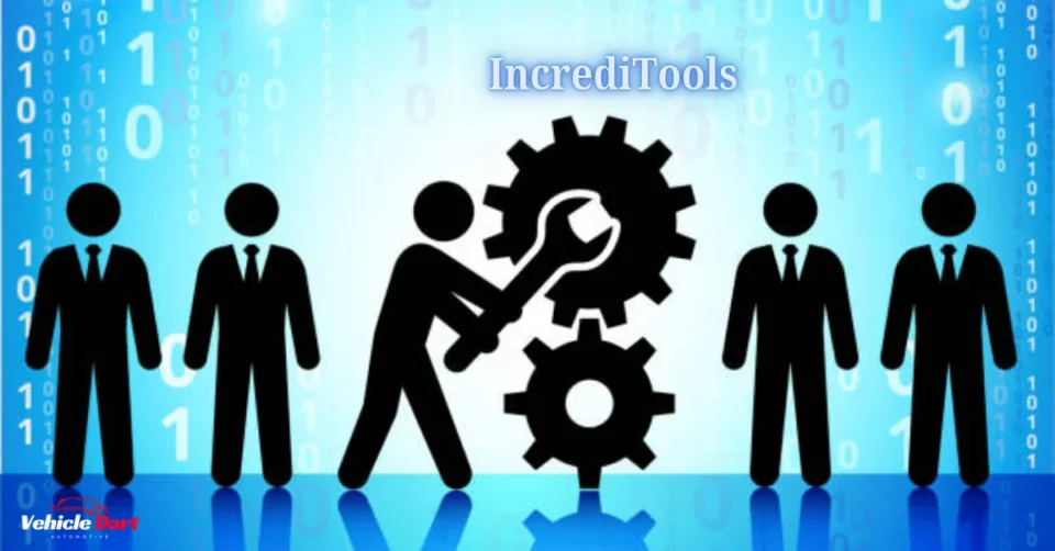 IncrediTools