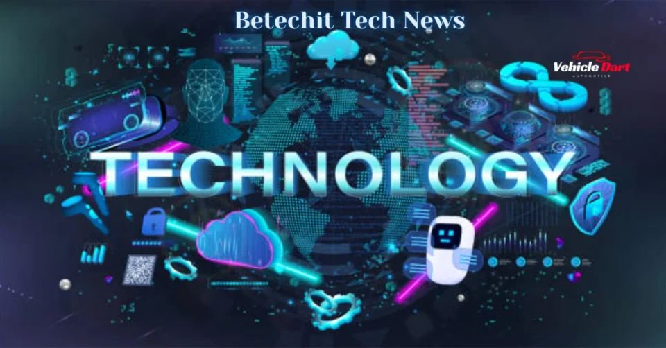 betechit tech news